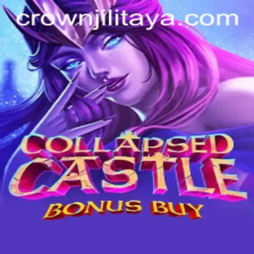 Exploring CollapsedCastleBonusBuy: A Deep Dive into the CROWN JILI Phenomenon