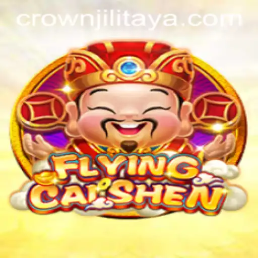 FlyingCaiShen: Soar with the Fortunes of CROWN JILI