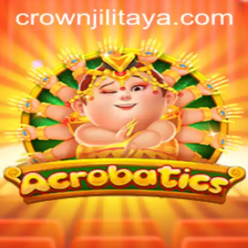 Exploring the World of Acrobatics: A Dive into the Thrilling Game Inspired by CROWN JILI
