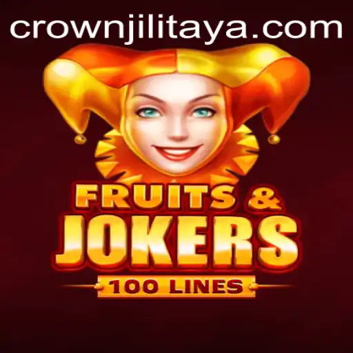 Discover the Excitement of FruitsAndJokers100: A Crown Jili Experience