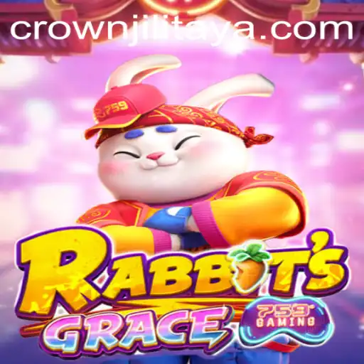 Exploring the Enchanting World of RabbitsGrace: A Mesmeric Gaming Experience with CROWN JILI